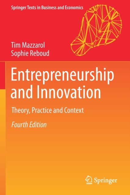 Entrepreneurship and Innovation : Theory, Practice and Context, Paperback / softback Book