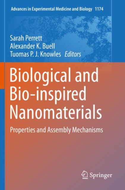 Biological and Bio-inspired Nanomaterials : Properties and Assembly Mechanisms, Paperback / softback Book