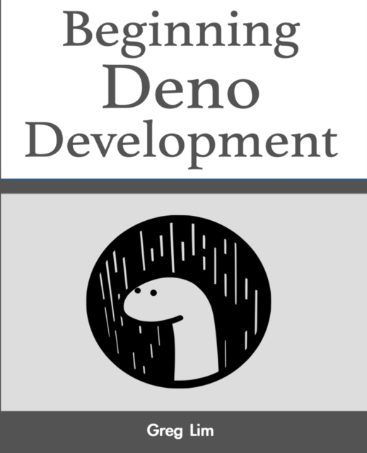 Beginning Deno Development, Paperback / softback Book