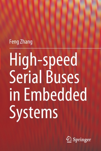 High-speed Serial Buses in Embedded Systems, Paperback / softback Book