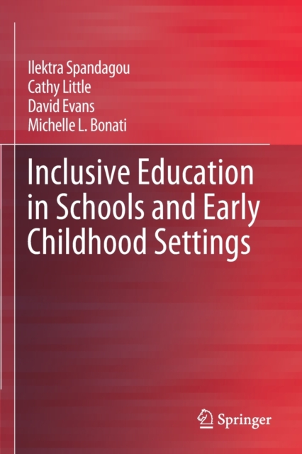 Inclusive Education in Schools and Early Childhood Settings, Paperback / softback Book