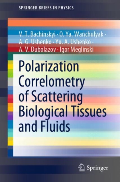 Polarization Correlometry of Scattering Biological Tissues and Fluids, Paperback / softback Book