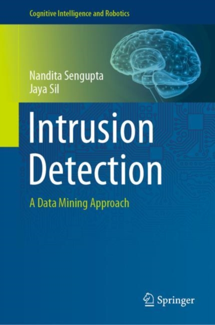 Intrusion Detection : A Data Mining Approach, Hardback Book