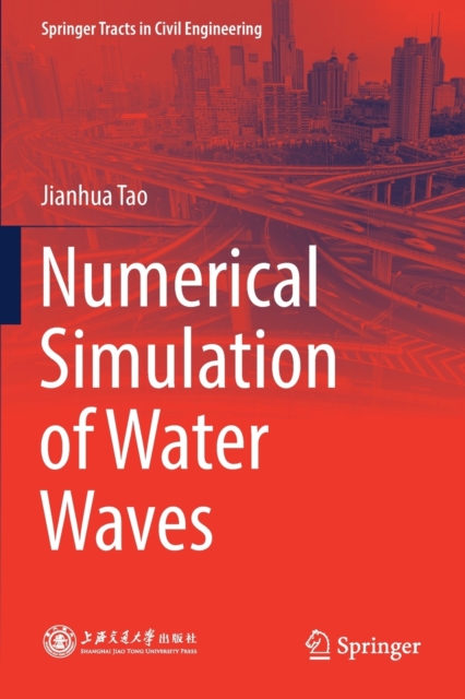 Numerical Simulation of Water Waves, Paperback / softback Book