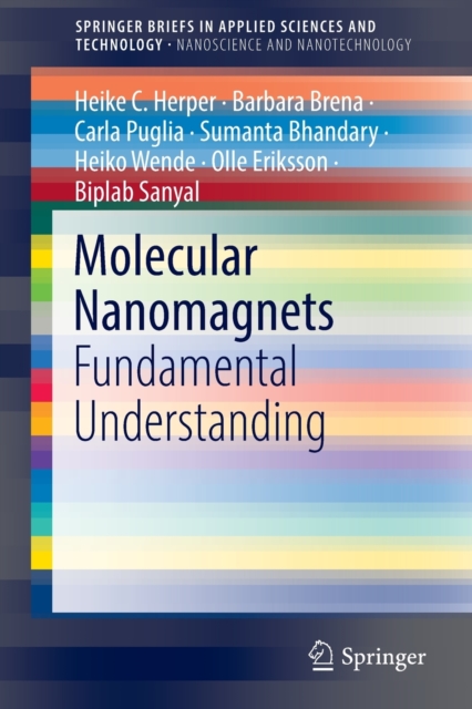 Molecular Nanomagnets : Fundamental Understanding, Paperback / softback Book