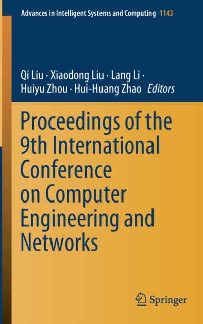 Proceedings of the 9th International Conference on Computer Engineering and Networks, Hardback Book