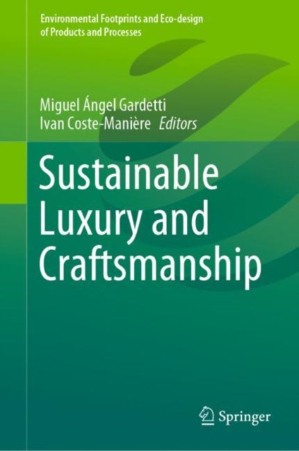 Sustainable Luxury and Craftsmanship, Hardback Book