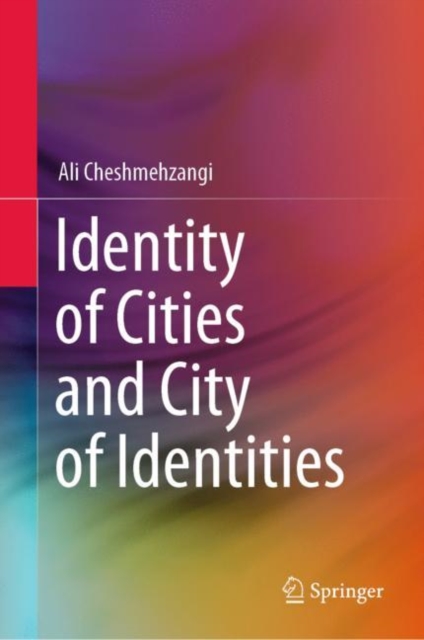 Identity of Cities and City of Identities, Hardback Book