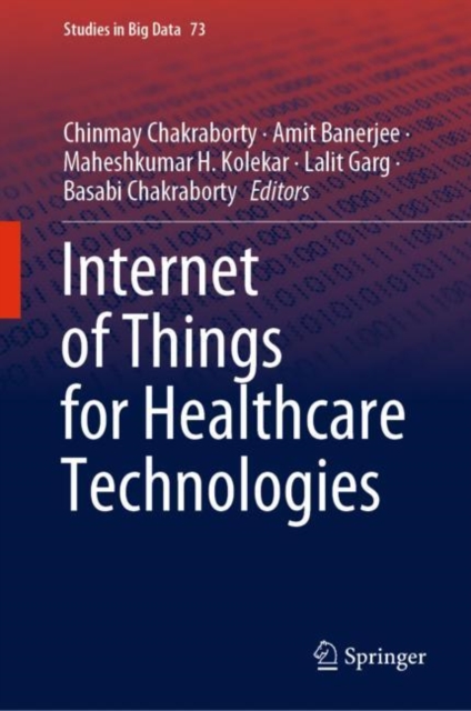 Internet of Things for Healthcare Technologies, PDF eBook