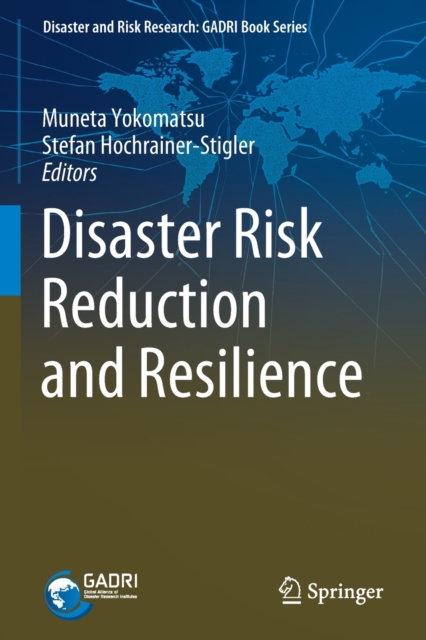 Disaster Risk Reduction and Resilience, Paperback / softback Book