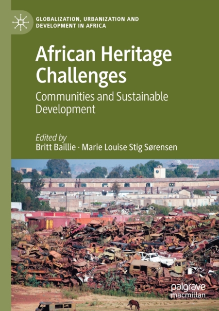 African Heritage Challenges : Communities and Sustainable Development, Paperback / softback Book