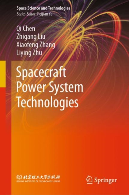 Spacecraft Power System Technologies, Hardback Book