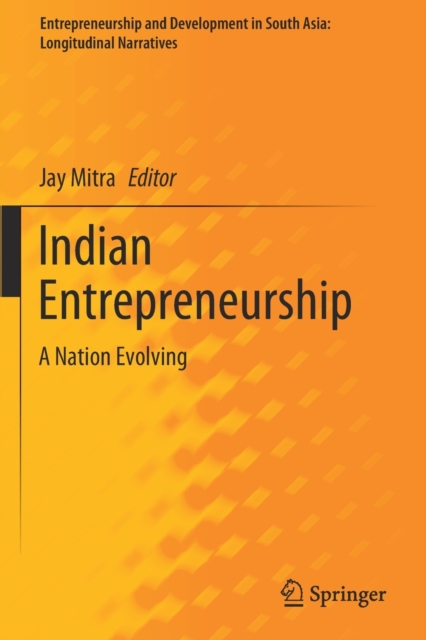 Indian Entrepreneurship : A Nation Evolving, Paperback / softback Book