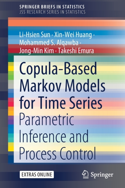 Copula-Based Markov Models for Time Series : Parametric Inference and Process Control, Paperback / softback Book