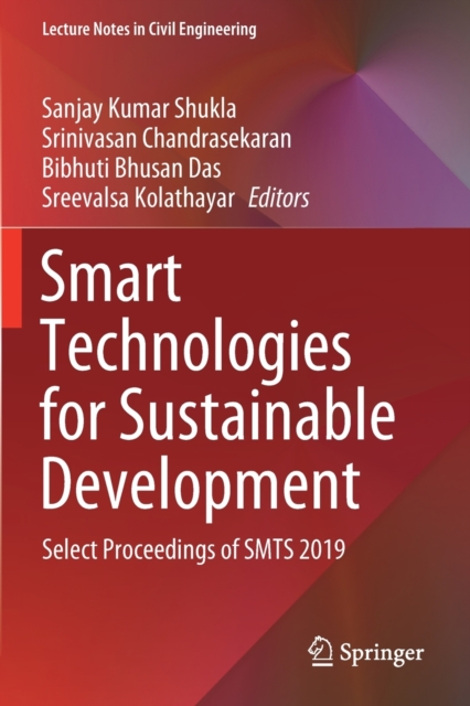 Smart Technologies for Sustainable Development : Select Proceedings of SMTS 2019, Paperback / softback Book
