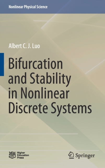 Bifurcation and Stability in Nonlinear Discrete Systems, Hardback Book