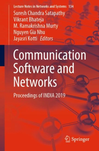 Communication Software and Networks : Proceedings of INDIA 2019, Paperback / softback Book
