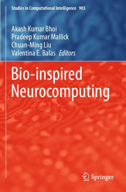 Bio-inspired Neurocomputing, Paperback / softback Book