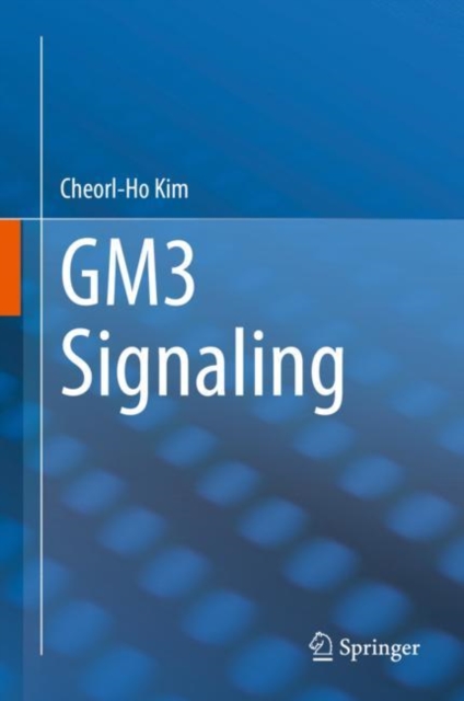 GM3 Signaling, Hardback Book