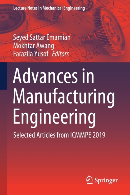 Advances in Manufacturing Engineering : Selected articles from ICMMPE 2019, Paperback / softback Book