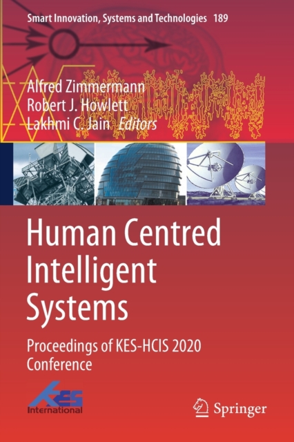 Human Centred Intelligent Systems : Proceedings of KES-HCIS 2020 Conference, Paperback / softback Book
