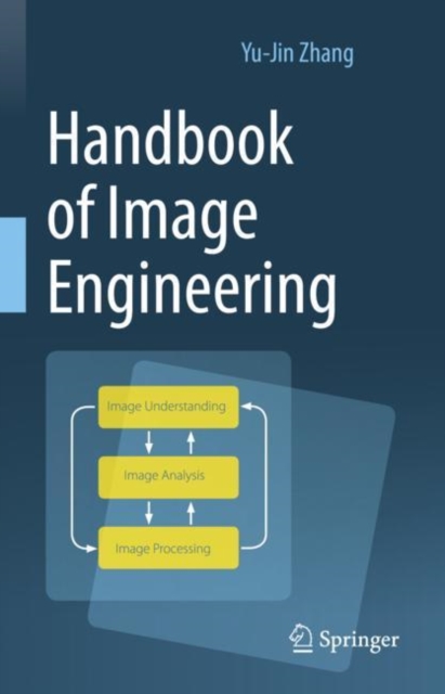Handbook of Image Engineering, Hardback Book