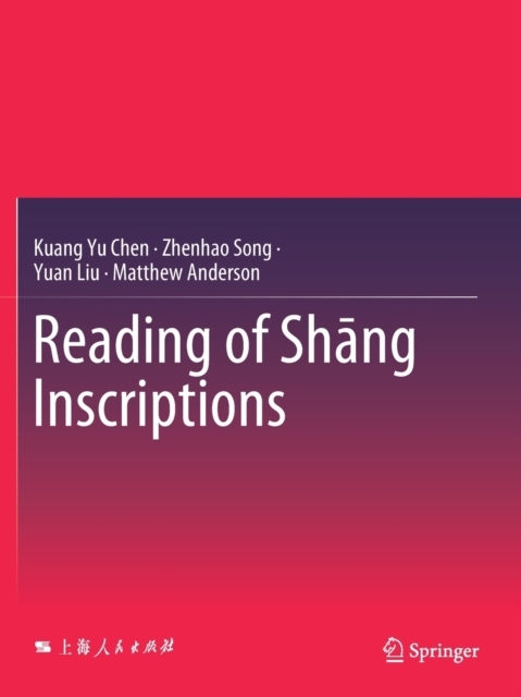 Reading of Shang Inscriptions, Paperback / softback Book