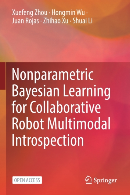 Nonparametric Bayesian Learning for Collaborative Robot Multimodal Introspection, Paperback / softback Book