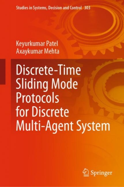 Discrete-Time Sliding Mode Protocols for Discrete Multi-Agent System, PDF eBook