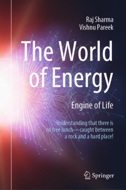 The World of Energy : Engine of Life, Hardback Book