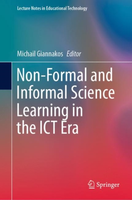 Non-Formal and Informal Science Learning in the ICT Era, Hardback Book