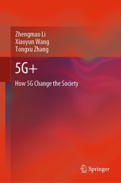 5G+ : How 5G Change the Society, PDF eBook