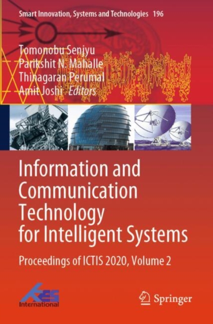 Information and Communication Technology for Intelligent Systems : Proceedings of ICTIS 2020, Volume 2, Paperback / softback Book