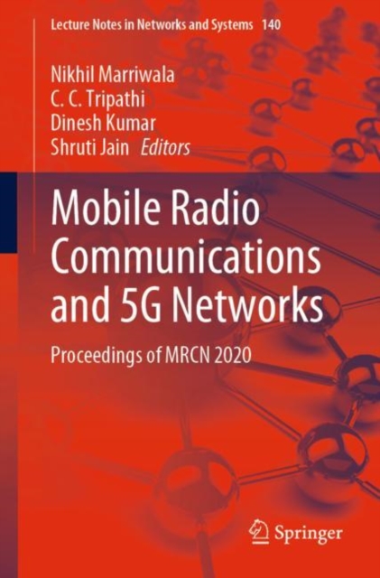 Mobile Radio Communications and 5G Networks : Proceedings of MRCN 2020, Paperback / softback Book