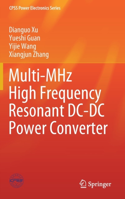 Multi-MHz High Frequency Resonant DC-DC Power Converter, Hardback Book