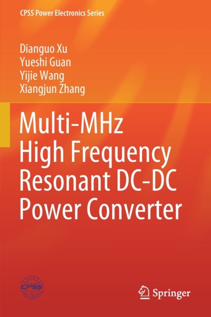Multi-MHz High Frequency Resonant DC-DC Power Converter, Paperback / softback Book
