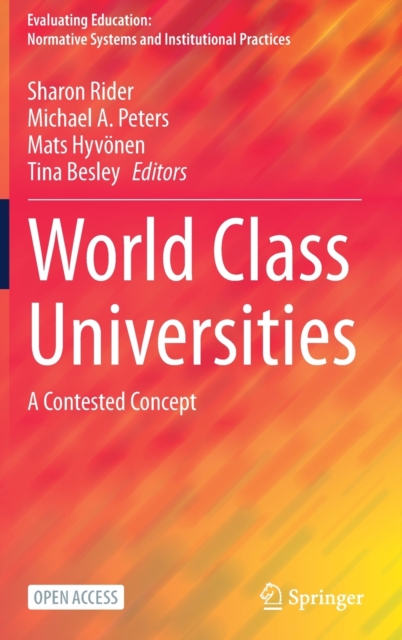 World Class Universities : A Contested Concept, Hardback Book