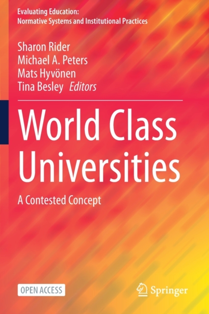 World Class Universities : A Contested Concept, Paperback / softback Book