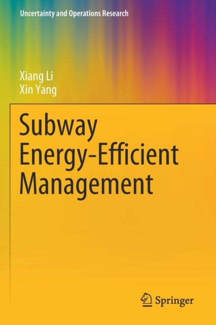 Subway Energy-Efficient Management, Paperback / softback Book