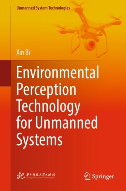 Environmental Perception Technology for Unmanned Systems, Hardback Book