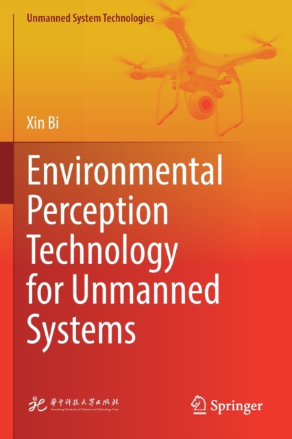 Environmental Perception Technology for Unmanned Systems, Paperback / softback Book