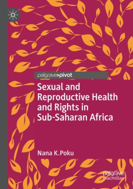 Sexual and Reproductive Health and Rights in Sub-Saharan Africa, Paperback / softback Book