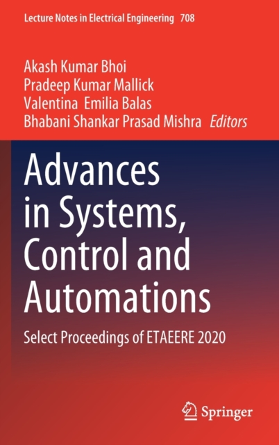 Advances in Systems, Control and Automations : Select Proceedings of ETAEERE 2020, Hardback Book