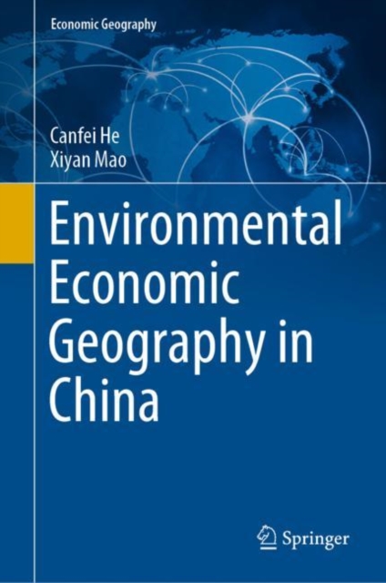 Environmental Economic Geography in China, Hardback Book