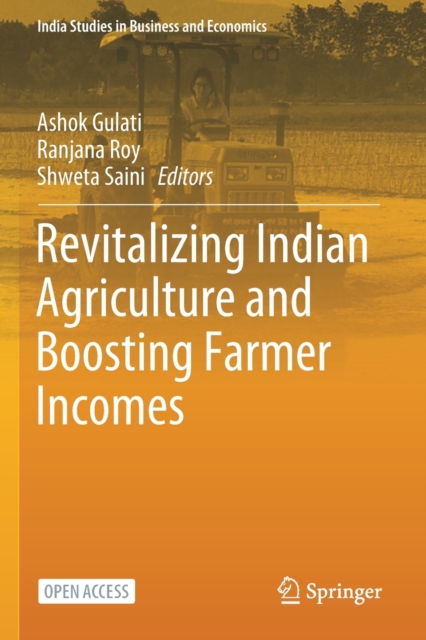 Revitalizing Indian Agriculture and Boosting Farmer Incomes, Paperback / softback Book
