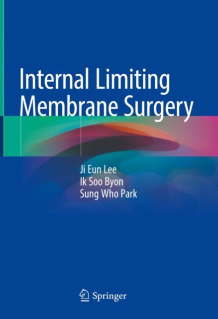 Internal Limiting Membrane Surgery, Hardback Book