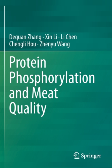 Protein Phosphorylation and Meat Quality, Paperback / softback Book
