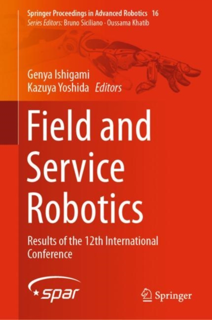 Field and Service Robotics : Results of the 12th International Conference, Hardback Book