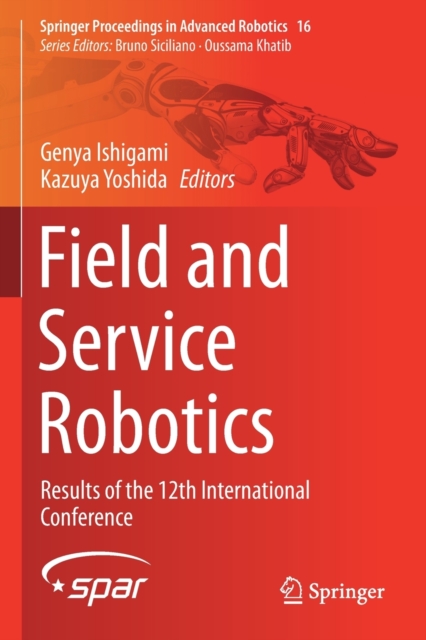 Field and Service Robotics : Results of the 12th International Conference, Paperback / softback Book