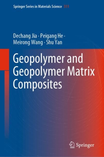 Geopolymer and Geopolymer Matrix Composites, Hardback Book